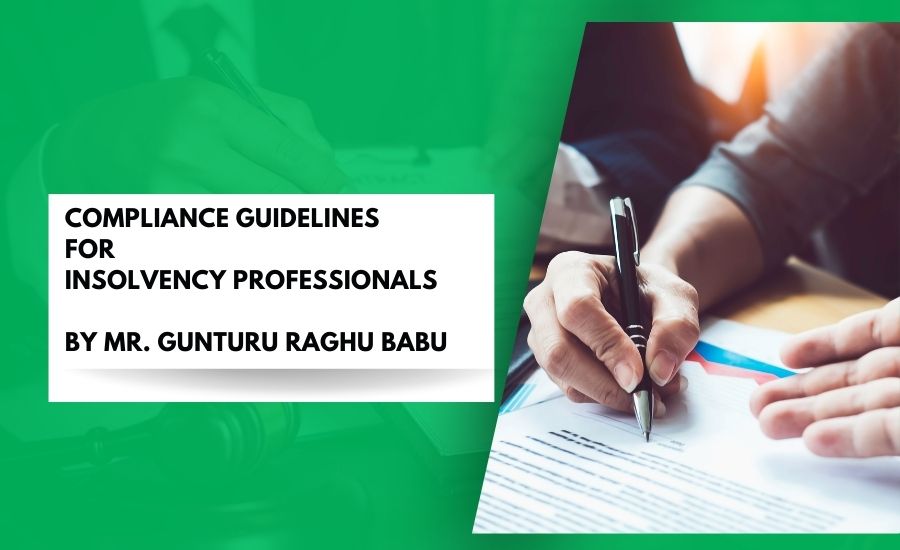 Complaince Guidelines for Insolency Professionals